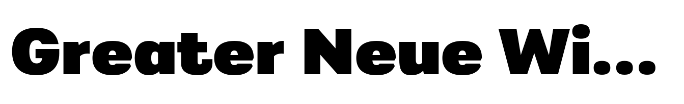 Greater Neue Wide Extra Bold